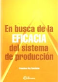 Imagen del vendedor de En busca de la eficacia del sistema de produccin a la venta por Espacio Logopdico