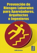 Seller image for Prevenci�n de riesgos laborales para aparejadores, arquitectos e ingenieros. for sale by Espacio Logop�dico