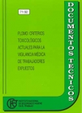 Seller image for Plomo: Criterios toxicolgicos actuales para la vigilancia mdica de trabajadores expuestos for sale by Espacio Logopdico