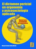 Immagine del venditore per El dictamen pericial en ergonom�a y psicososiolog�a aplicada. Manual para la formaci�n del perito. venduto da Espacio Logop�dico