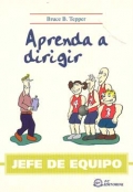 Imagen del vendedor de Jefe de equipo: Aprende a dirigir. a la venta por Espacio Logop�dico