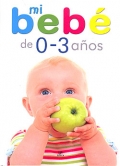 Seller image for Mi bebe de 0 - 3 aos for sale by Espacio Logopdico