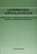 Image du vendeur pour Las normas en el curr�culum escolar. T�cnicas para el aprendizaje de normas en el aula mediante la participaci�n democr�tica. mis en vente par Espacio Logop�dico