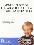 Imagen del vendedor de Manual pr�ctico: desarrollo de la segunda infancia. a la venta por Espacio Logop�dico