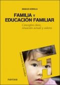 Imagen del vendedor de Familia y educacin familiar. Conceptos clave, situacin actual y valores. a la venta por Espacio Logopdico