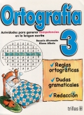 Imagen del vendedor de Ortografa 3. Actividades para generar competencias en la lengua escrita. a la venta por Espacio Logopdico