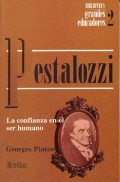 Imagen del vendedor de Pestalozzi. La confianza en el ser humano. a la venta por Espacio Logopdico