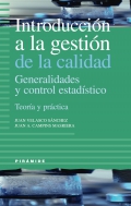 Imagen del vendedor de Introduccin a la gestin de la calidad, Generalidades y control estadstico. Teora y prctica. a la venta por Espacio Logopdico