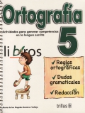 Seller image for Ortografa 5. Actividades para generar competencias en la lengua escrita. for sale by Espacio Logopdico