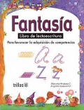 Imagen del vendedor de Fantasa. Libro de lectoescritura. Para favorecer la adquisicin de competencias. a la venta por Espacio Logopdico