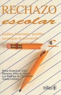 Imagen del vendedor de Rechazo escolar. An�lisis funcional y posibles estrategias de prevenci�n. a la venta por Espacio Logop�dico