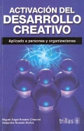 Imagen del vendedor de Activacin del desarrollo creativo. Aplicado a personas y organizaciones. a la venta por Espacio Logopdico