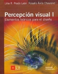 Seller image for Percepcin visual I. Elementos tericos para el diseo. for sale by Espacio Logopdico