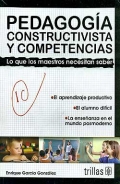 Imagen del vendedor de Pedagoga constructivista y competencias. Lo que los maestros necesitan saber. a la venta por Espacio Logopdico