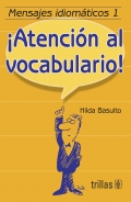 Imagen del vendedor de Mensajes idiomticos 1. Atencin al vocabulario! a la venta por Espacio Logopdico