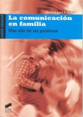 Seller image for La comunicacin en familia. Ms all de las palabras for sale by Espacio Logopdico