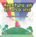 Seller image for Aventura en el arco iris for sale by Espacio Logopdico