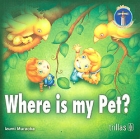 Imagen del vendedor de Where is my Pet? a la venta por Espacio Logopdico