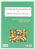 Imagen del vendedor de Interdisciplinariedad y deficiencia visual. a la venta por Espacio Logopdico