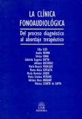 Imagen del vendedor de La Clnica Fonoaudiologica: del proceso diagnostico al abordaje teraputico a la venta por Espacio Logopdico