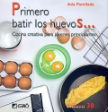 Immagine del venditore per Primero batir los huevos. Cocina creativa para j�venes principiantes. venduto da Espacio Logop�dico