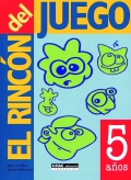 Seller image for El rincn del juego. 5 aos. for sale by Espacio Logopdico