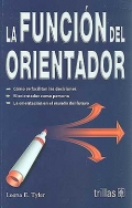 Seller image for La funcin del orientador. for sale by Espacio Logopdico