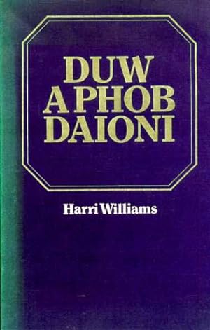 Seller image for DUW A PHOB DAIONI (Llawlyfr Ar Fieseg Cristnogol) for sale by Pendleburys - the bookshop in the hills