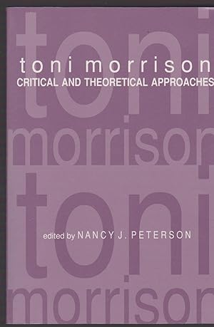 Seller image for Toni Morrison: Critical and Theoretical Approaches for sale by Riverhorse Books