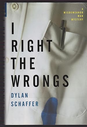 Immagine del venditore per I Right The Wrongs: A Misdemeanor Man Mystery venduto da Riverhorse Books