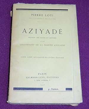 Image du vendeur pour AZIYADE Extrait des notes et lettres d'un lieutenant de la marine anglaise mis en vente par LE BOUQUINISTE