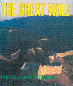 Seller image for The Great Wall: History and Pictures for sale by LEFT COAST BOOKS