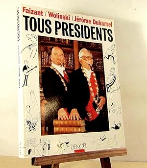 Seller image for TOUS PRESIDENTS for sale by Livres 113