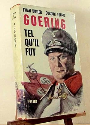 Seller image for GOERING TEL QU'IL FUT for sale by Livres 113