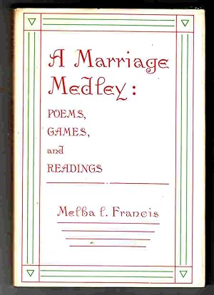 A Marriage Medley: Poems, Games and Readings