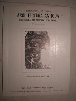 Arquitectura antigua de la ciudad de San Cristóbal de la Laguna (Dibujos a pluma)