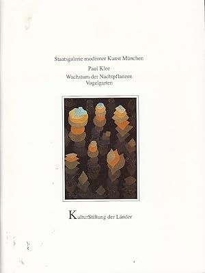 Paul Klee, Wachstum der Nachtpflanzen, Vogelgarten / Staatsgalerie Moderner Kunst München. Kultur...