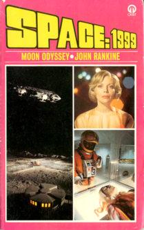 Seller image for Space: 1999: Moon Odyssey (#2 in series) for sale by Stuart W. Wells III