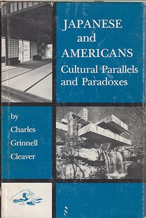 Immagine del venditore per Japanese and Americans: Cultural Parallels and Paradoxes venduto da Jonathan Grobe Books