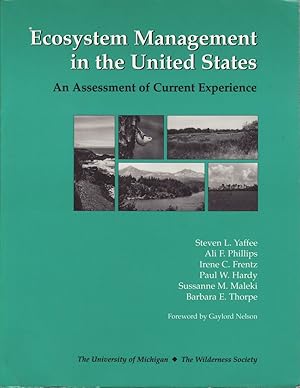 Bild des Verkufers fr Ecosystem Management in the United States: An Assessment Of Current Experience zum Verkauf von Jonathan Grobe Books