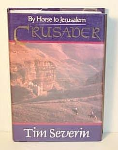 Seller image for Crusader - By Horse to Jerusalem for sale by G W Jackson