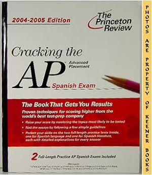 Imagen del vendedor de Cracking The AP Spanish Exam : Advanced Placement 2004-2005 a la venta por Keener Books (Member IOBA)