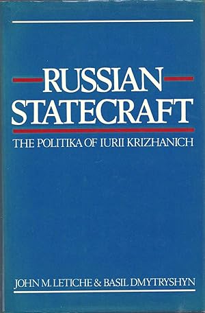 Immagine del venditore per Russian Statecraft: The Politika of Iurii Krizhanich venduto da Eve's Book Garden