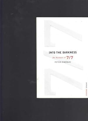 Seller image for Into the Darkness: An Account of 7/7 for sale by Berry Books