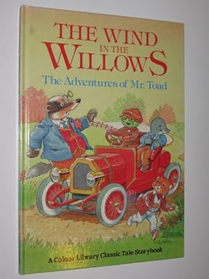 Imagen del vendedor de The Adventures Of Mr Toad - The Wind In The Willows Series a la venta por Manyhills Books