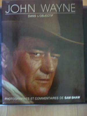 John WAYNE dans l'objectif