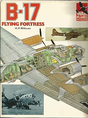 Image du vendeur pour B-17 Flying Fortress (War Planes in Colour no 4) mis en vente par Peter White Books
