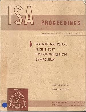 Image du vendeur pour Fourth National Flight Test Instrumentation Symposium Proceedings, 1958 mis en vente par Peter White Books