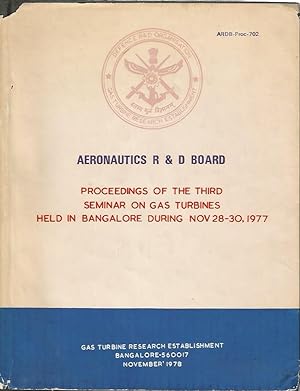 Immagine del venditore per Proceedings of the 3rd Biannual Seminar on Gas Turbines November 1977 venduto da Peter White Books