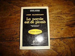 Seller image for La parole est de plomb for sale by Librairie FAUGUET